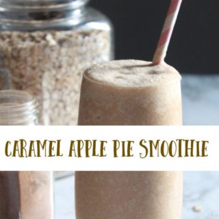Caramel Apple Pie Smoothie Recipe prepared with fresh Spiced Caramel, apples, frozen bananas, almond milk, and rolled oats are blended together for a treat!